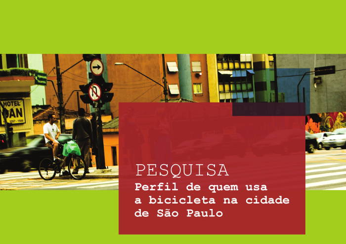 Pesquisa Perfil de quem usa bicicleta na cidade de São Paulo – Relatório completo